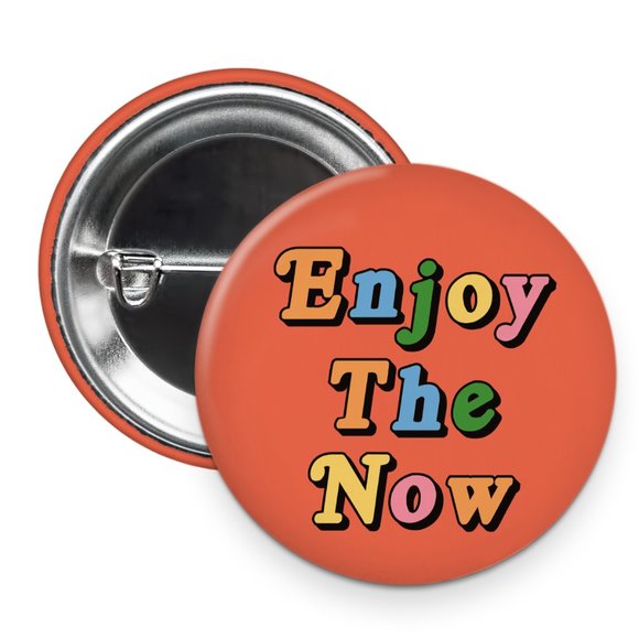 3/$12 Enjoy The Now Retro Style Button Pinback Red 1.5"